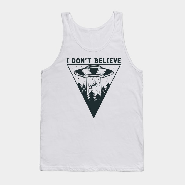 UFO I Don't Believe Tank Top by Mako Design 